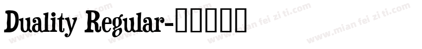 Duality Regular字体转换
